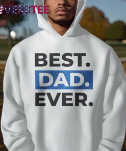 Best Dad Ever Shirt