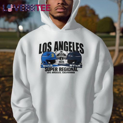 UCLA Bruins vs UTSA Roadrunners 2025 NCAA DI Baseball Super Regional Los Angeles California Shirt