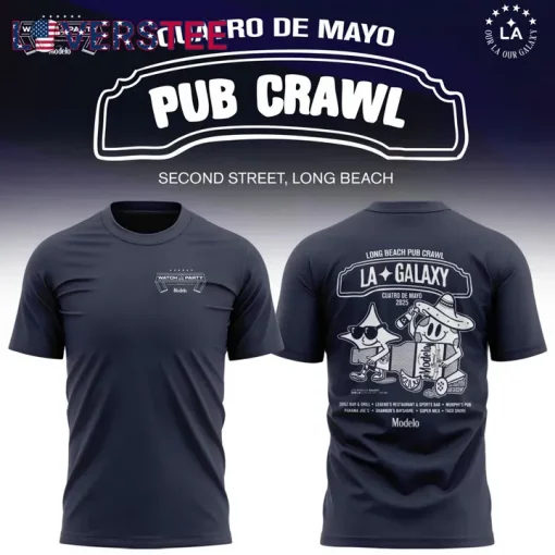 Los Angeles Galaxy Long Beach Pub Crawl T-shirt